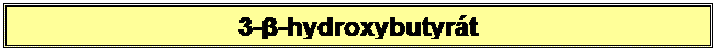 Textov pole: 3-β-hydroxybutyrt